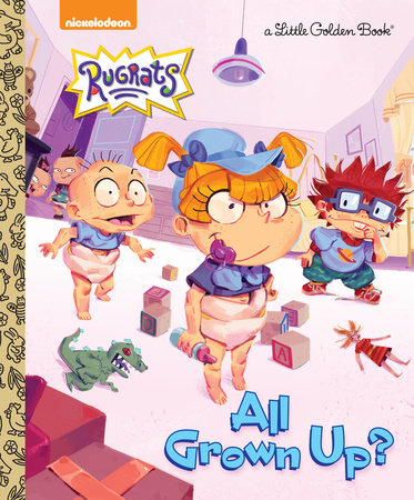 Little Golden Book Rugrats All Grown Up?