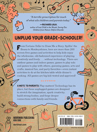 Unplugged Play: Grade School: 216 Activities & Games for Ages 6-10