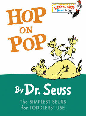 Hop on Pop: The Simplest Seuss for Youngest Use