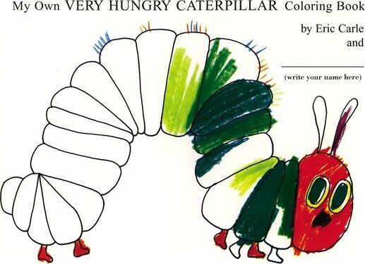 My Own Very Hungry Caterpillar Coloring Book