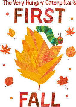 The Very Hungry Caterpillar's First Fall