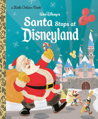 Santa Stops at Disneyland (Disney Classic)