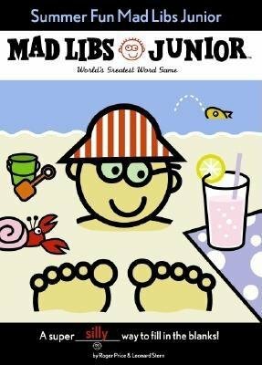 Summer Fun Mad Libs Junior: World's Greatest Word Game