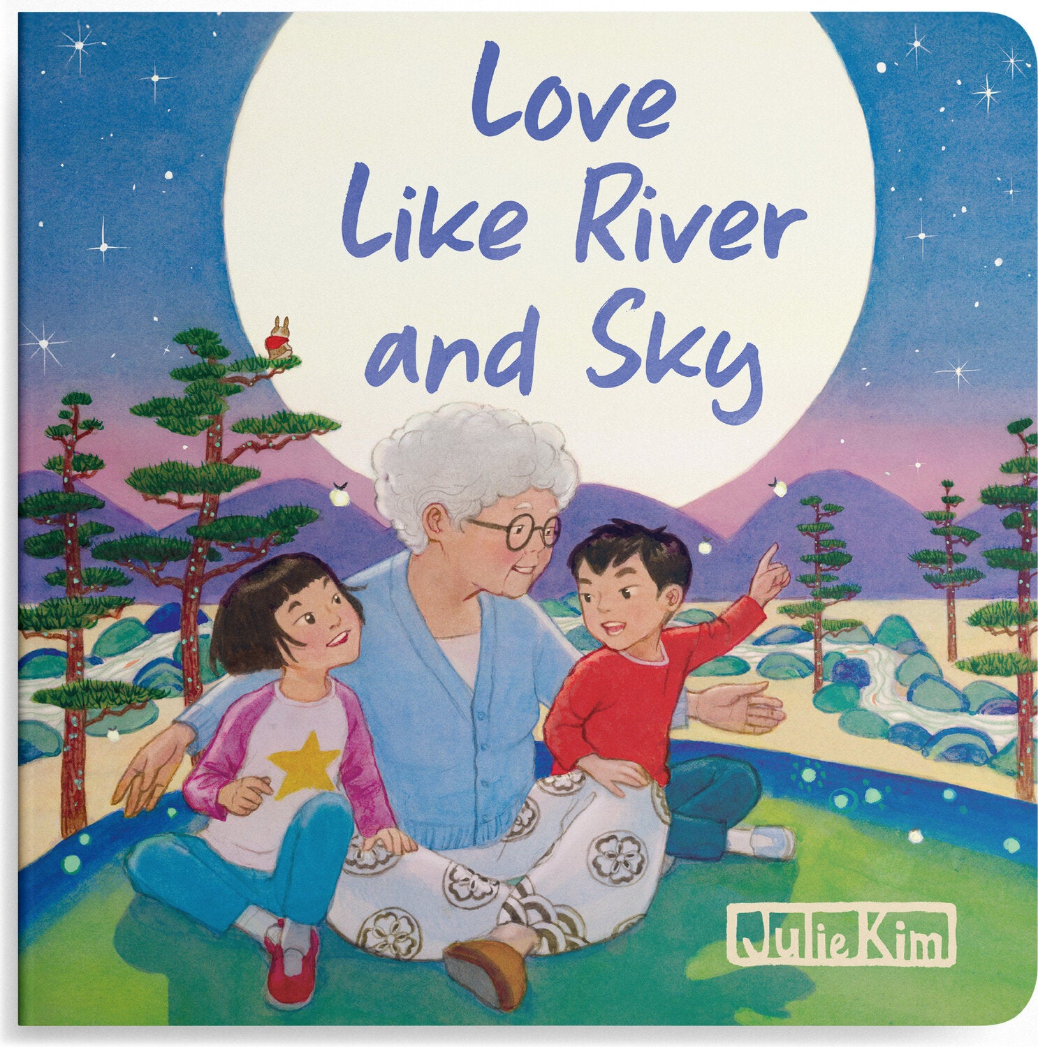 Love Like River and Sky: A Grandma Loves You Book