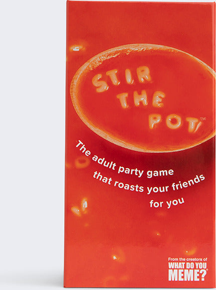 Stir The Pot - The "Roast Your Friends" Card Game