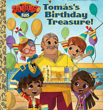 Tomás's Birthday Treasure! (Santiago of the Seas)